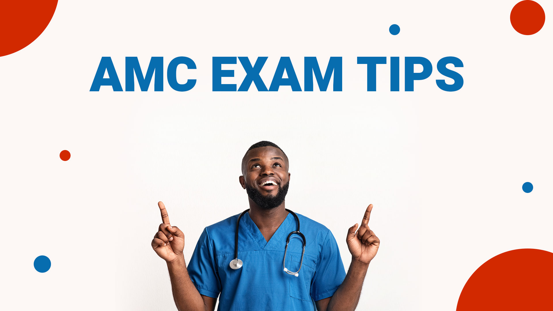 5 AMC Clinical Exam Preparation Tips